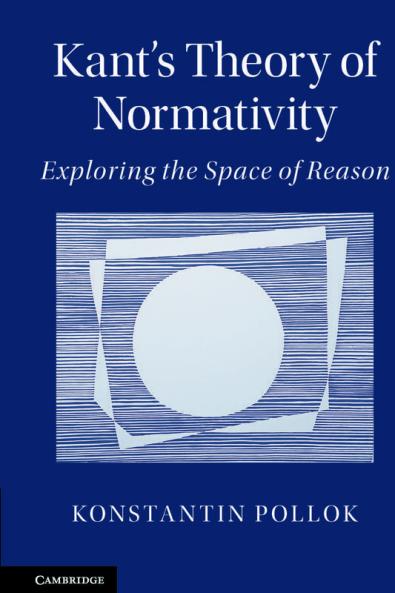 Kant's Theory of Normativity