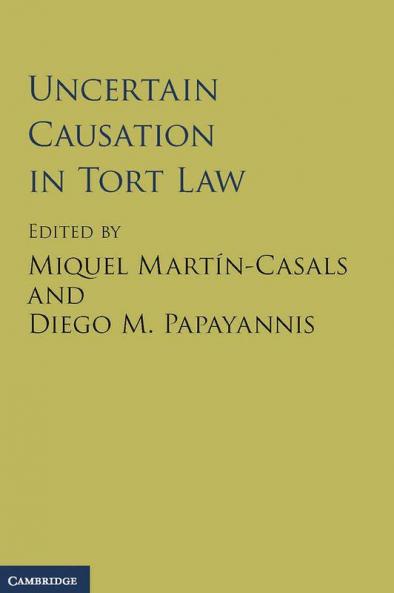 Uncertain Causation in Tort Law