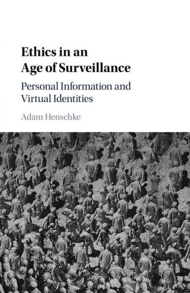Ethics in an Age of Surveillance