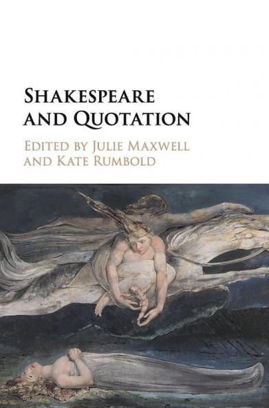 Shakespeare and Quotation