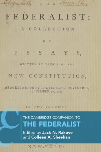 The Cambridge Companion to The Federalist