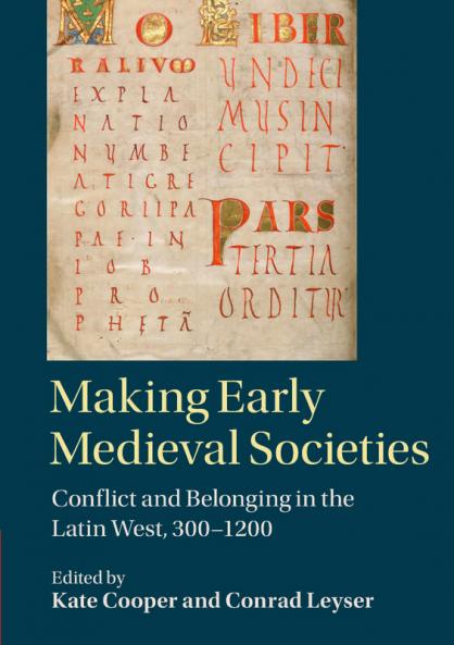 Making Early Medieval Societies