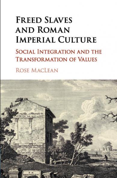 Freed Slaves and Roman Imperial Culture