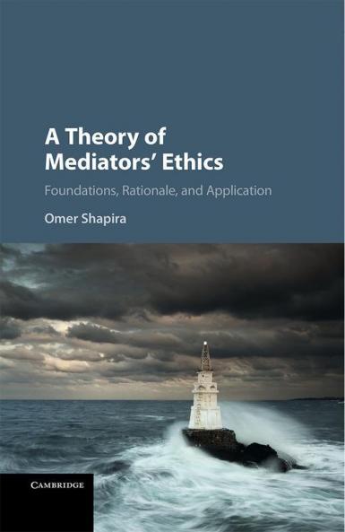 A Theory of Mediators' Ethics