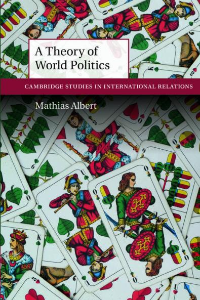 A Theory of World Politics