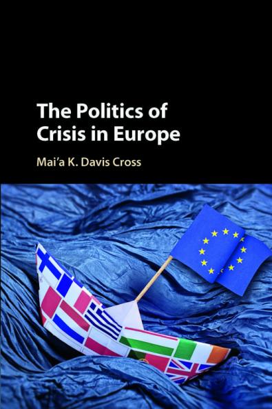 The Politics of Crisis in Europe