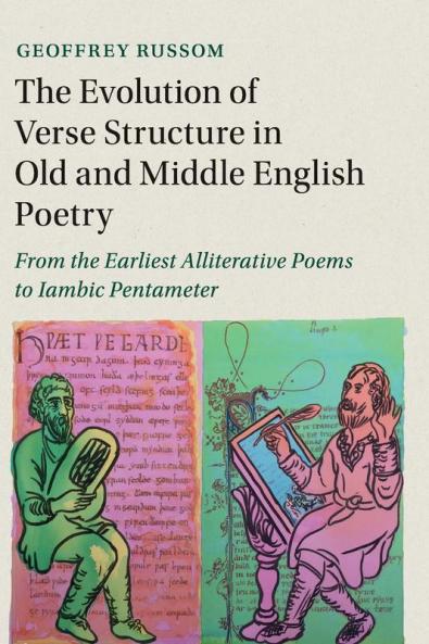 The Evolution of Verse Structure in Old and Middle English Poetry