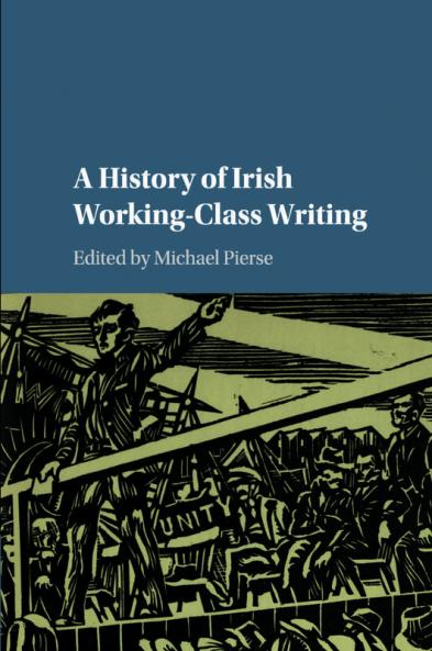 A History of Irish Working-Class Writing