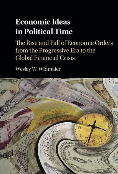 Economic Ideas in Political Time