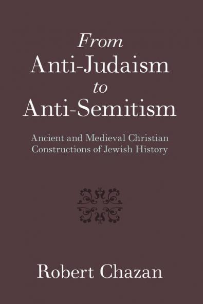From Anti-Judaism to Anti-Semitism