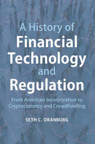 A History of Financial Technology and Regulation