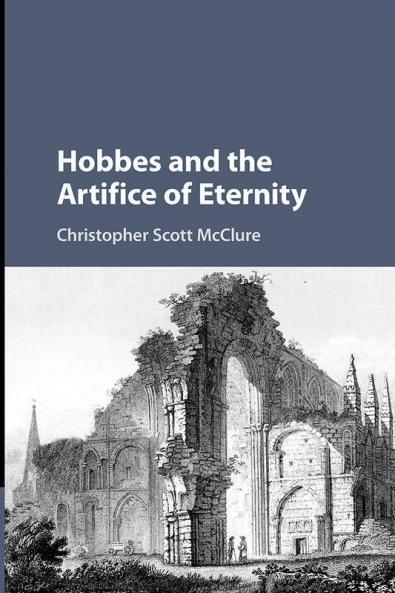 Hobbes and the Artifice of Eternity