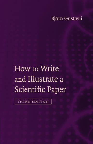 How to Write and Illustrate a Scientific Paper