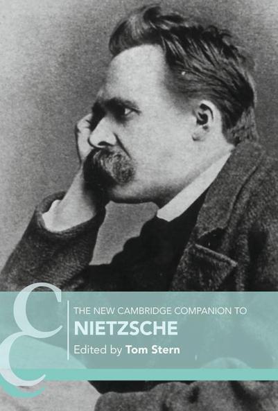 The New Cambridge Companion to Nietzsche