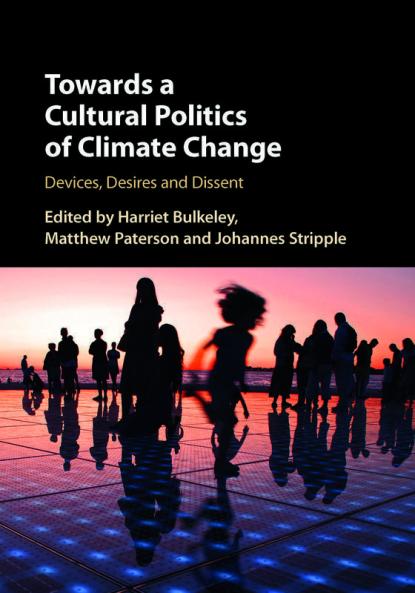 Towards a Cultural Politics of Climate Change