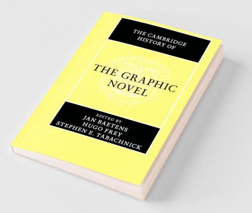 The Cambridge History of the Graphic Novel