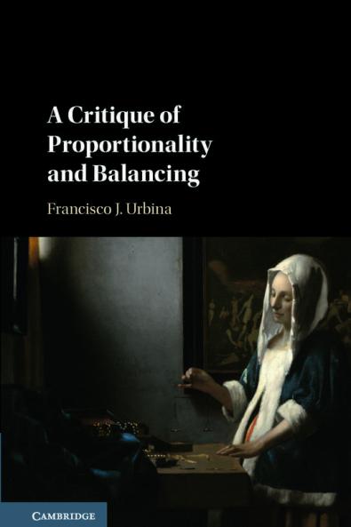 A Critique of Proportionality and Balancing