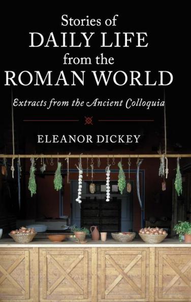 Stories of Daily Life from the Roman World