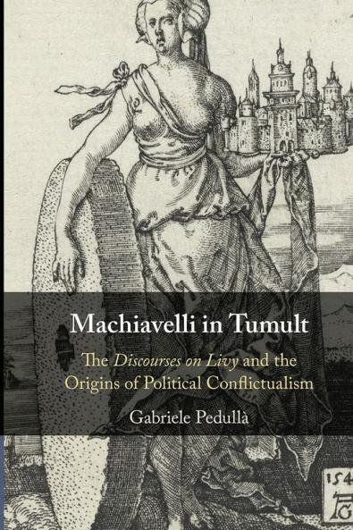 Machiavelli in Tumult