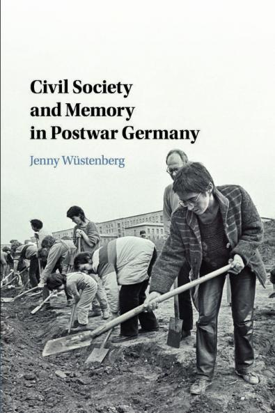 Civil Society and Memory in Postwar Germany