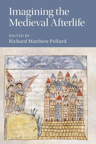 Imagining the Medieval Afterlife