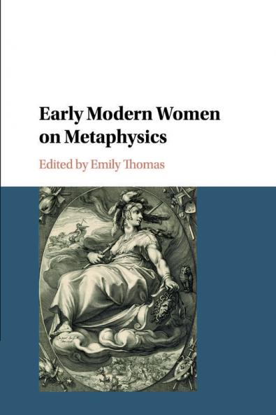 Early Modern Women on Metaphysics