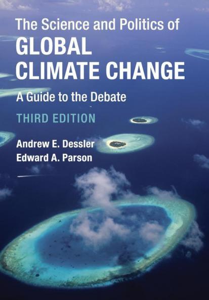 The Science and Politics of Global Climate             Change