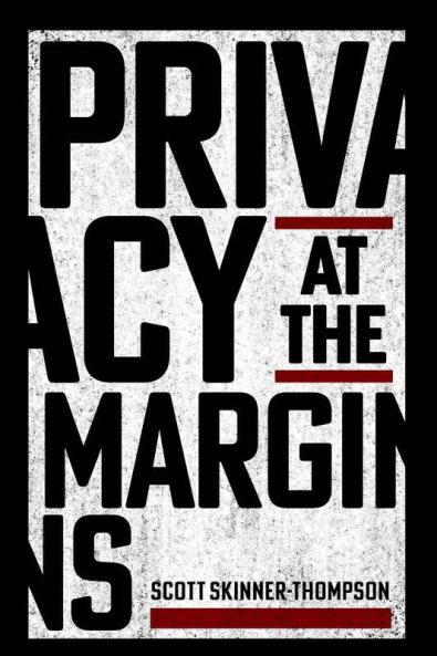 Privacy at the Margins