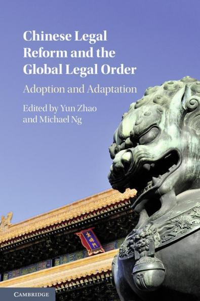 Chinese Legal Reform and the Global Legal Order