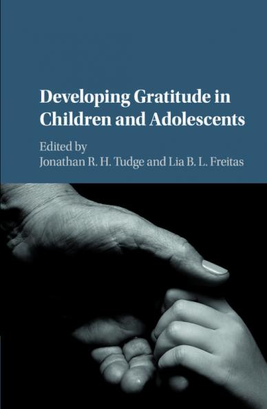 Developing Gratitude in Children and Adolescents