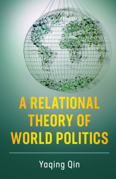 A Relational Theory of World Politics