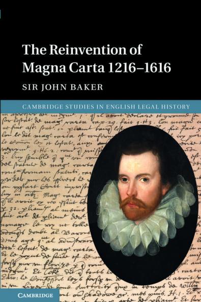 The Reinvention of Magna Carta 1216-1616