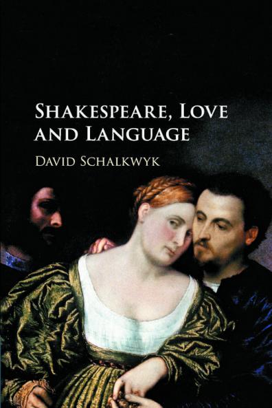 Shakespeare Love and Language