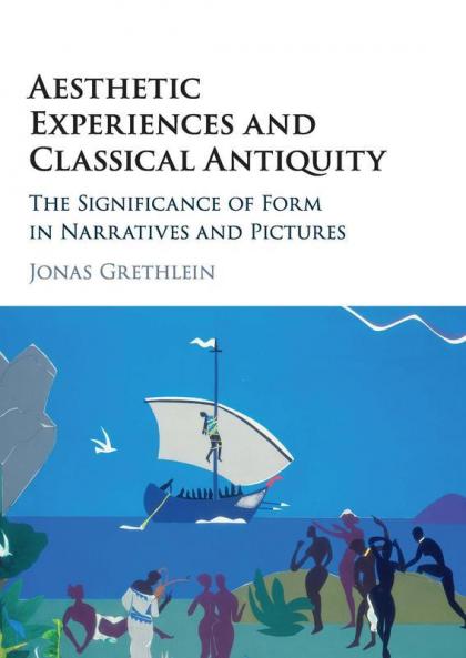 Aesthetic Experiences and Classical Antiquity