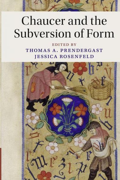 Chaucer and the Subversion of Form