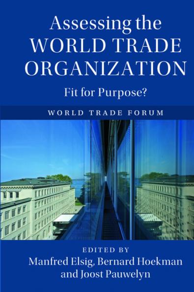 Assessing the World Trade Organization