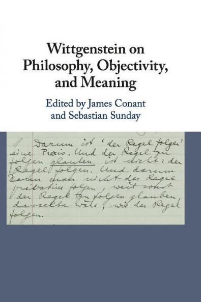 Wittgenstein on Philosophy Objectivity and Meaning
