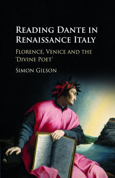 Reading Dante in Renaissance Italy