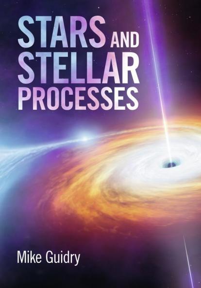 Stars and Stellar Processes