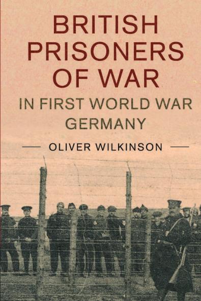 British Prisoners of War in First World War Germany