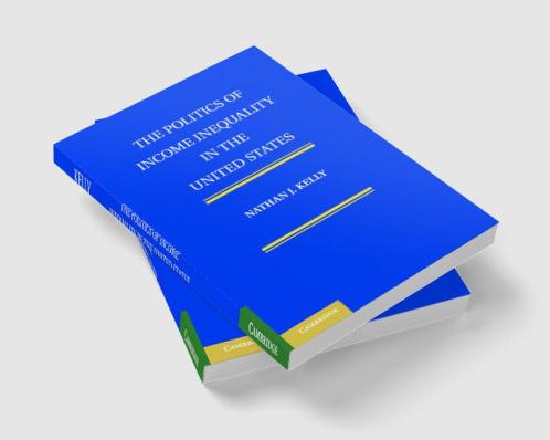 The Politics of Income Inequality in the United States