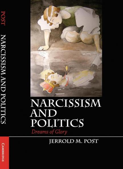Narcissism and Politics