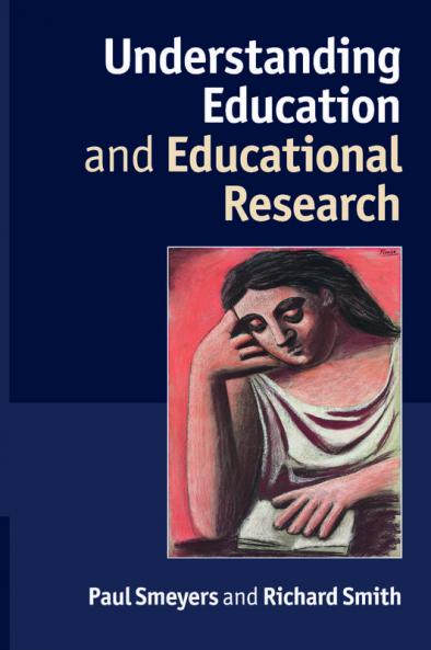 Understanding Education and Educational Research