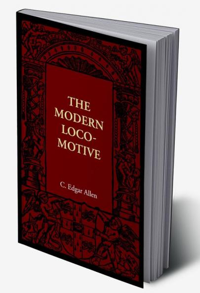 The Modern Locomotive