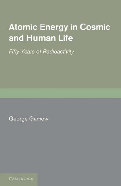 Atomic Energy in Cosmic and Human Life