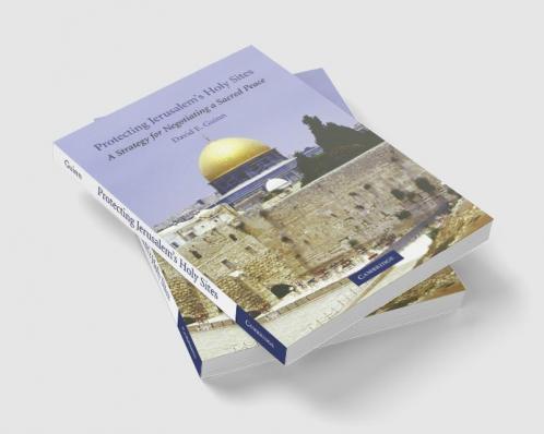 Protecting Jerusalem's Holy Sites