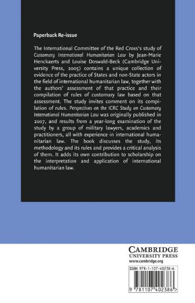 Perspectives on the Icrc Study on Customary International Humanitarian Law