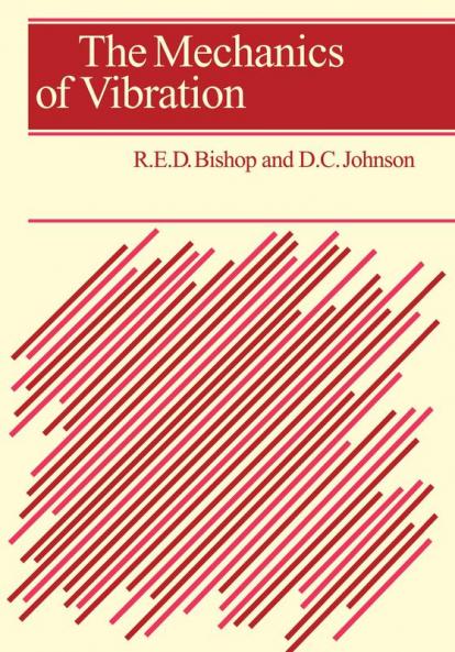 The Mechanics of Vibration