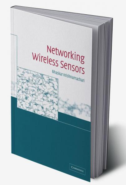 Networking Wireless Sensors