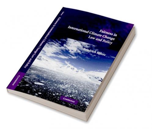 Fairness in International Climate Change Law and Policy